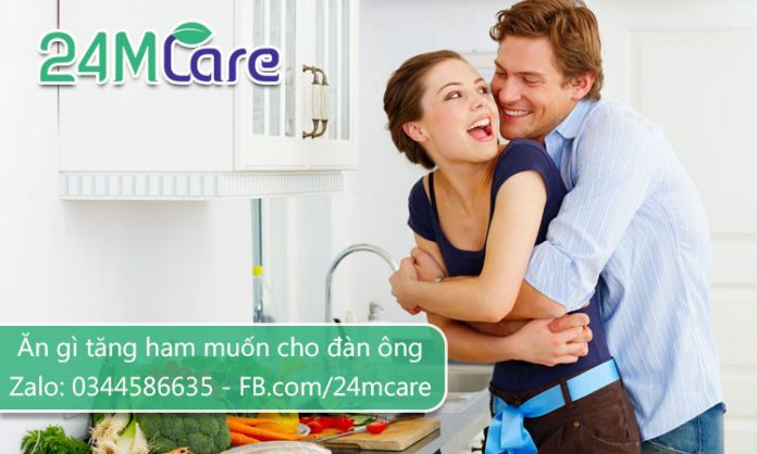 ăn gì tăng ham muốn cho đàn ông