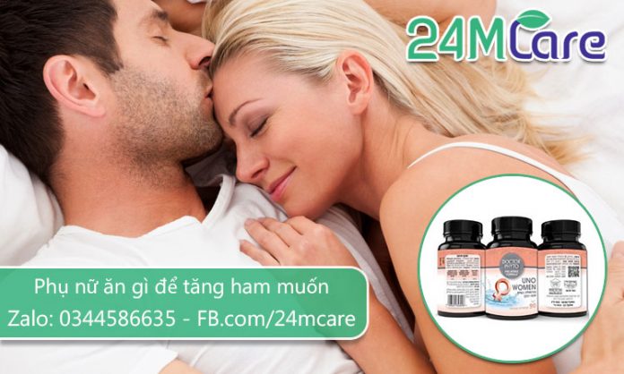 phụ nữ ăn gì để tăng ham muốn phụ nữ ăn gì để tăng ham muốn